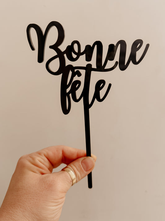 Cake topper : Bonne fête