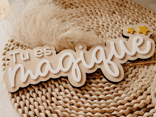 Affiche "tu es magique"